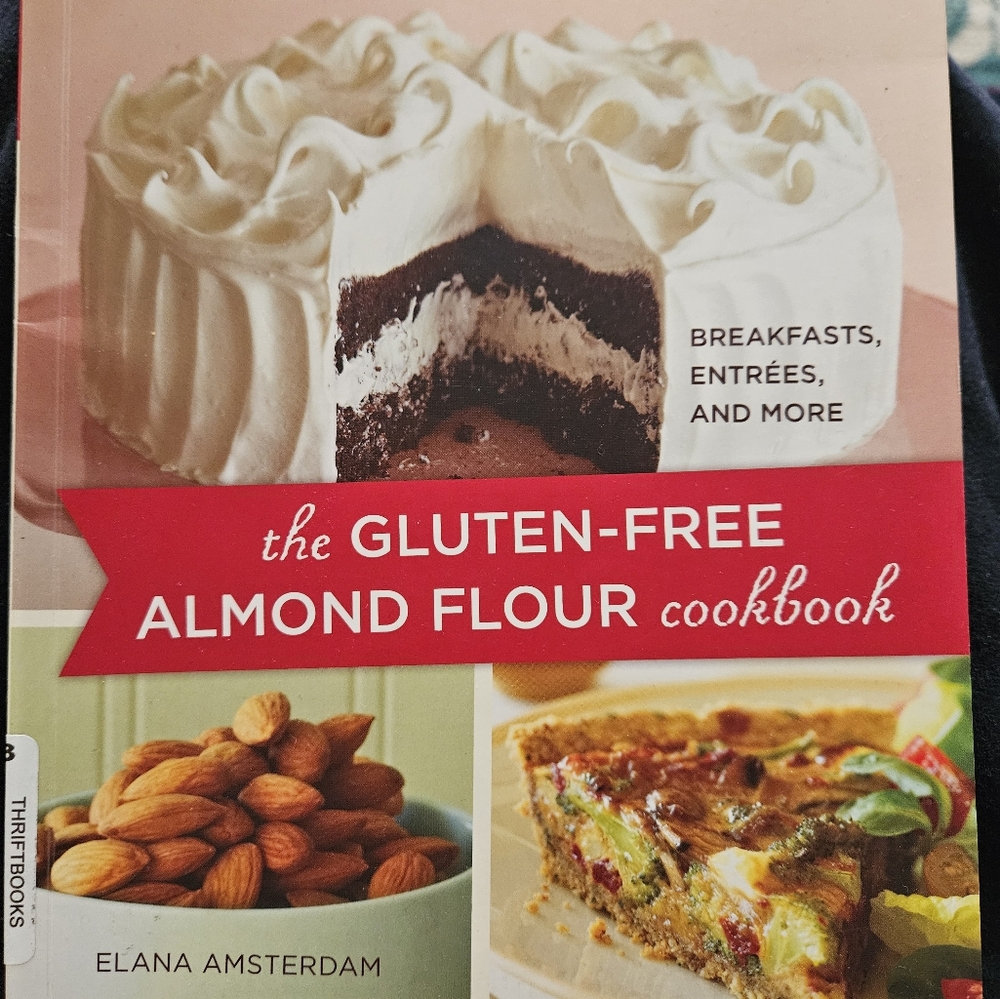 The Gluten-Free Almond Flour Gluten Free Almond Flour Cookbook